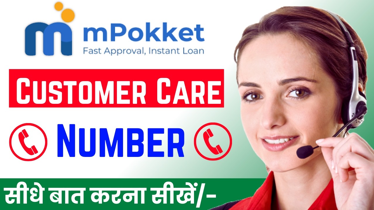 mpokket customer care number| mpokket customer care se kaise baat kare? mpokket helpline number