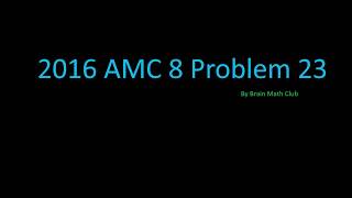 2016 AMC 8 Problem 23