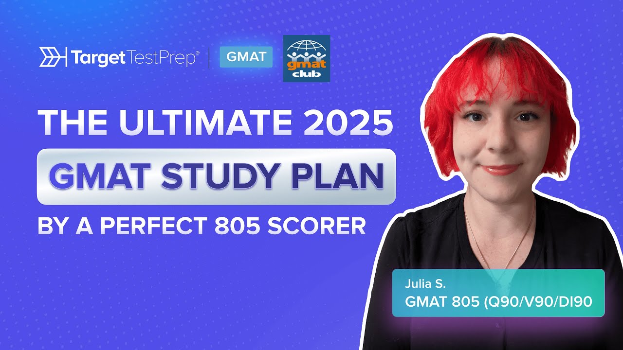 The Ultimate 2025 GMAT Study Plan By A Perfect 805 Scorer the-ultimate-2025-gmat-study-plan-by-a-perfect-805-scorer