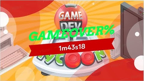Game Dev Tycoon | GameOver% | 1m43s18