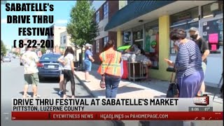 Sabatelle&#39;s  Festival Drive Thru  8/ 22 /20