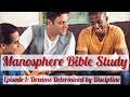 Manosphere Bible Study: Dreams are Determined by Discipline
