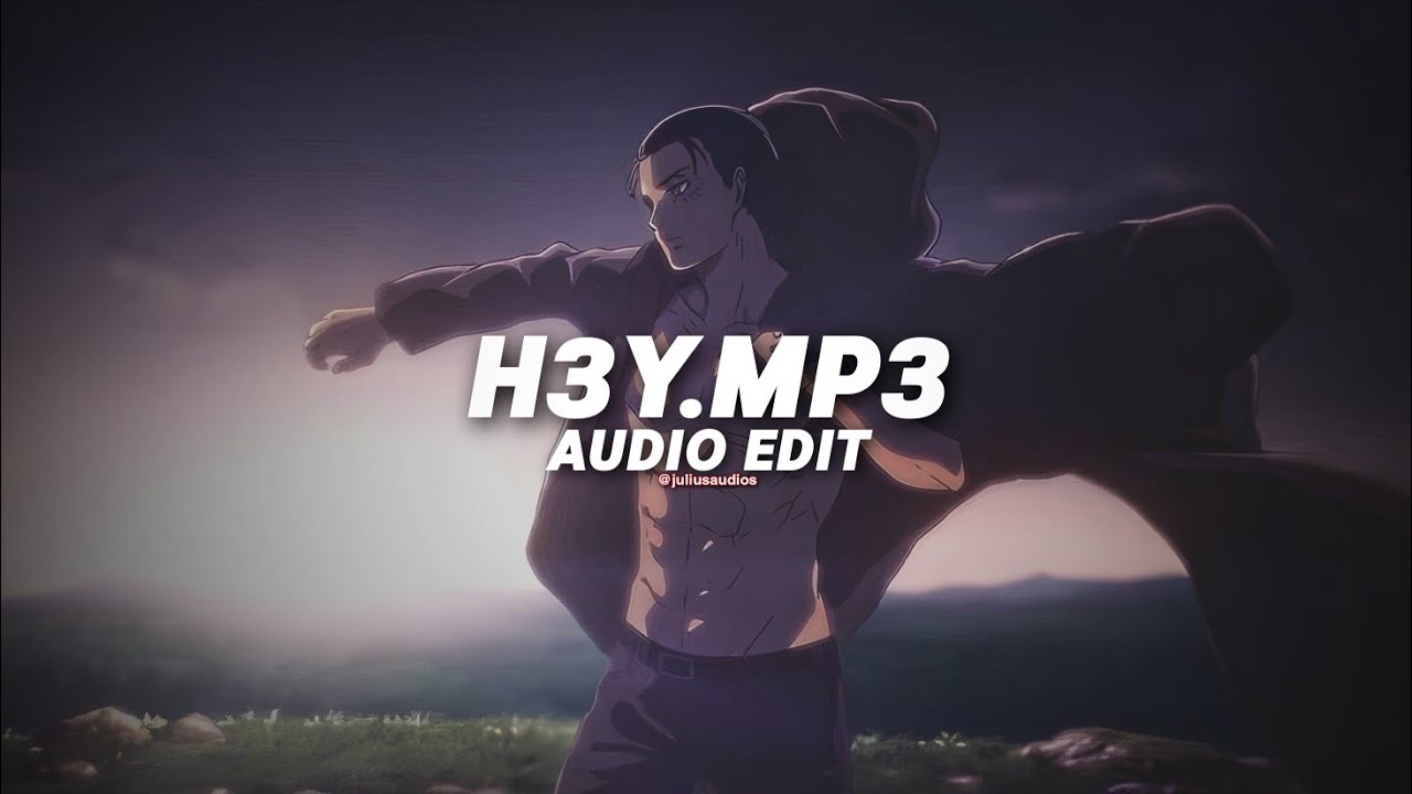 h3y.mp3 (slowed) - prey [edit audio]