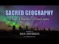 Paul devereux sacred geography  magical mindscapes full lecture