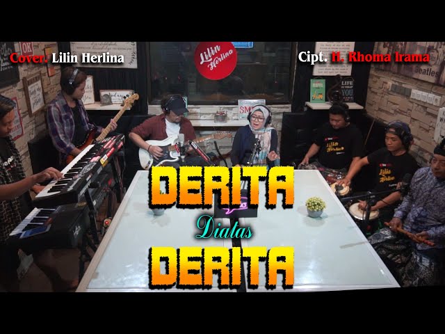 Derita Diatas Derita - Lilin Herlina Cover - [ Latian Bersama All Crew Lilin Herlina Channel ] class=