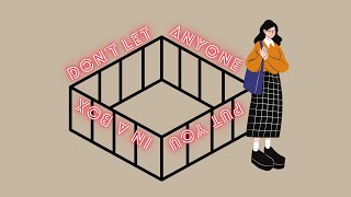 Dont Let Anyone Put You In A Box Mchan