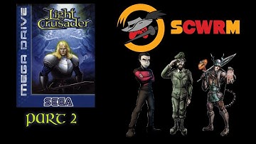 SCWRM Plays Light Crusader Part 2 - Vector Dragon