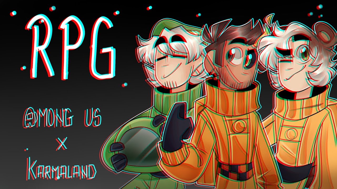 RPG meme【Karmaland x Among Us】