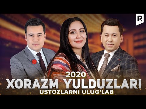 Xorazm Yulduzlari — Ustozlarni ulug'lab nomli albom dasturi 2020