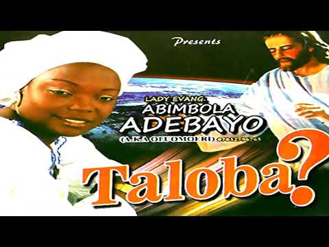 lady-evang.-abimbola-adebayo---taloba-(audio)---2018-yoruba-music/movies