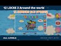 12 LOCKS 3: Around the world Full level Walkthrough