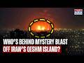 Iran War: Who's Behind Mystery Explosion Off Qeshm Island Near Hormuz? Tehran Shocked But IRGC Roars