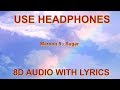 Maroon 5 Sugar 8D Audio With Lyrics Maroon 5 Sugar 8D Audio With Lyrics