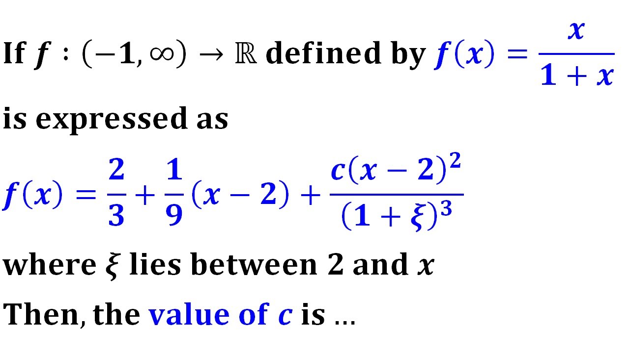 Taylor theorem Lagrange's form of remainder real analysis IIT Jam 2016 ...