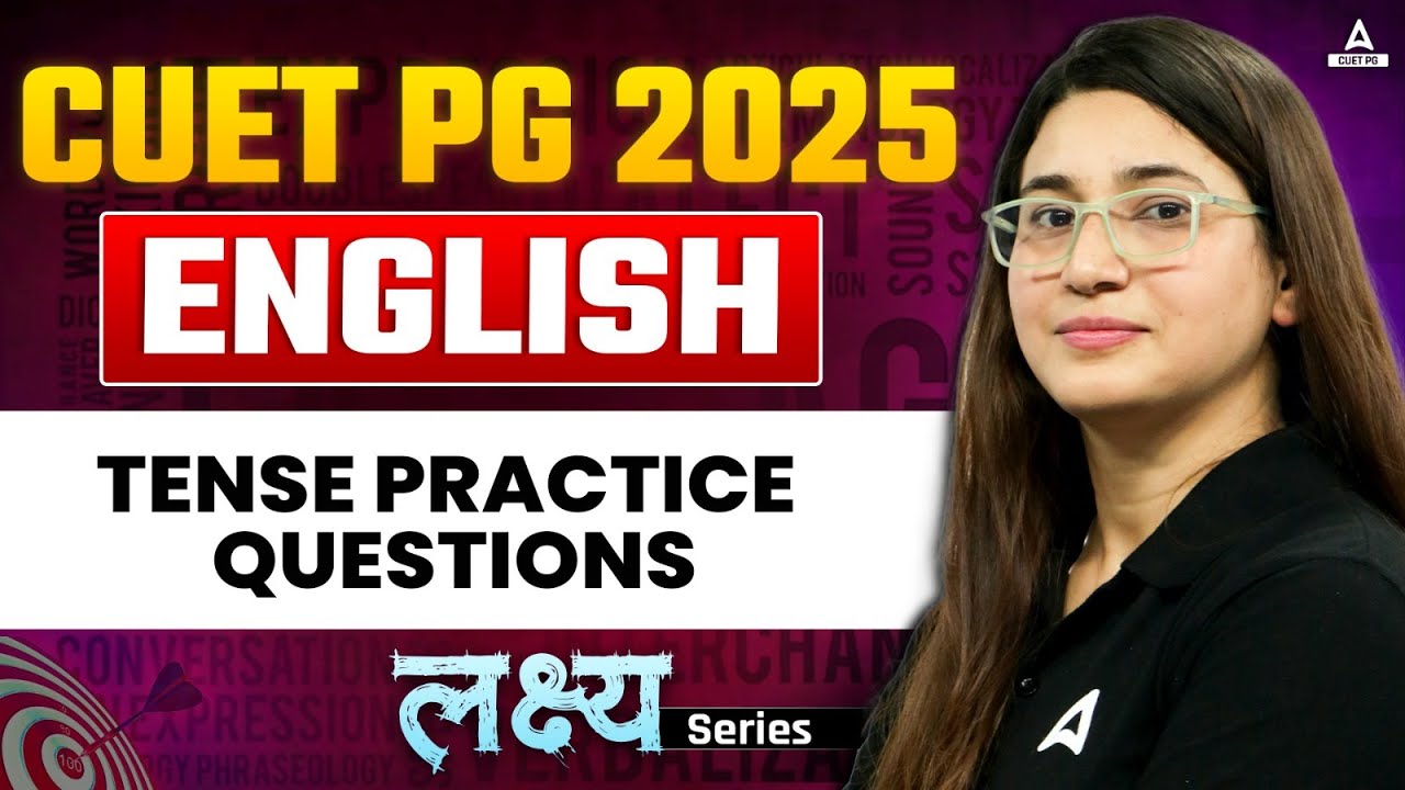 Tense Practice Questions for CUET PG English 2025 | By Rubaika Ma'am ...