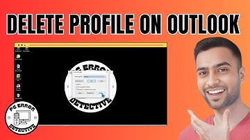 How to Delete a Profile on Outlook | Simplify Your Email Management