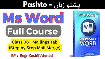 MS Word Full Course in Pashto | Class 08 | Mailings Tab _ Step by Step Mail Merge wizard_ Pashto.