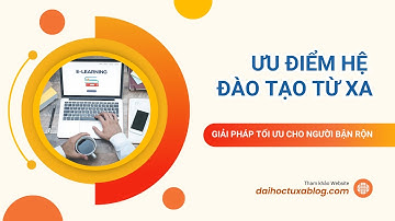 Ưu điểm và cơ hội của hệ đào tạo từ xa - chương trình đào tạo cử nhân trực tuyến