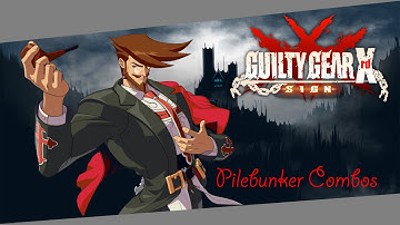 GGXRD:Slayer High Damage Pilebunker Combos