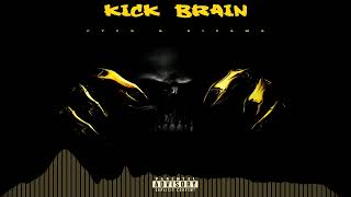 Cyck \u0026 Kizawa - Kick Brain