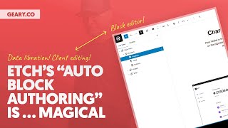 Etch's "Auto Block Authoring" Feature is ... MAGICAL!