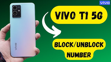 VIVO T1 5g black list settings || Block/unblock number