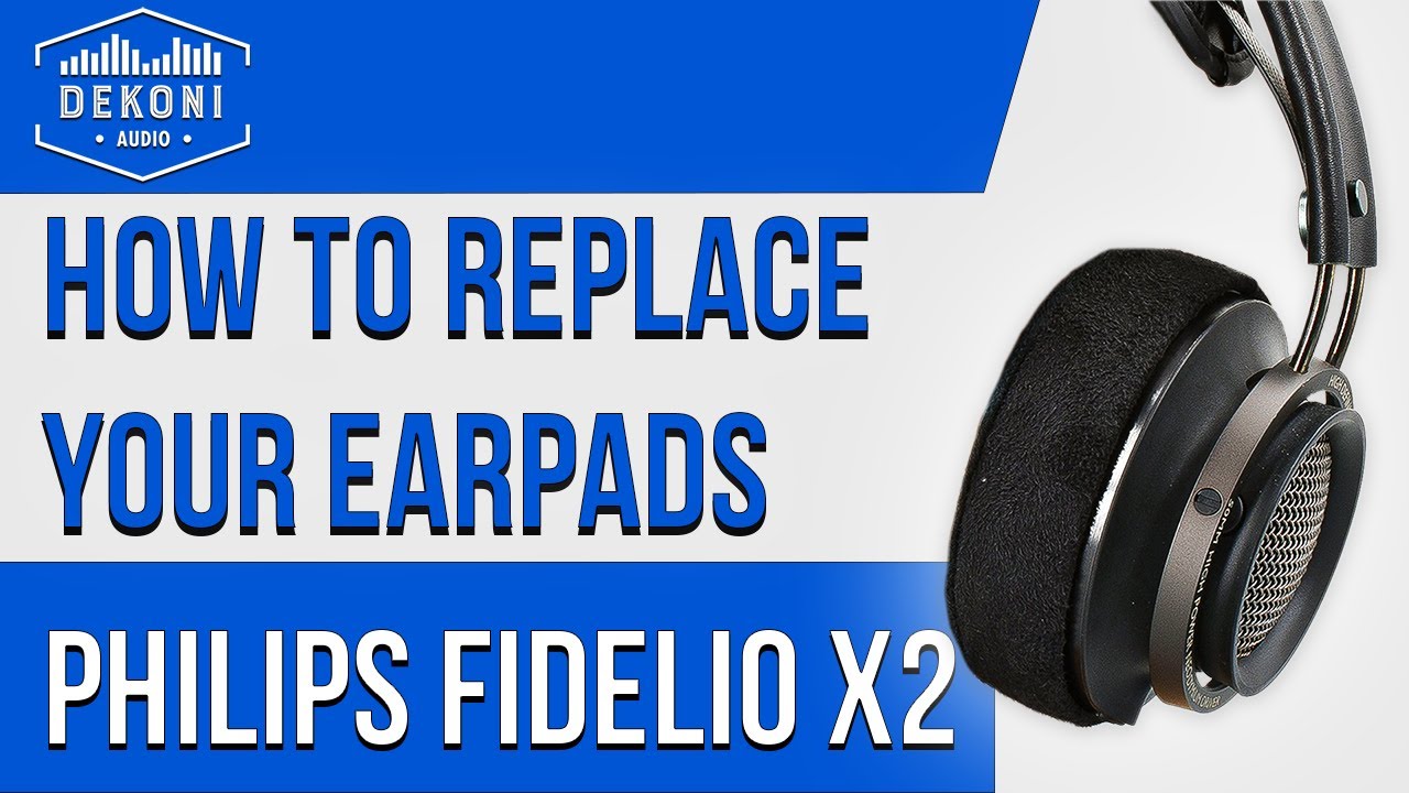 Philips Fidelio X2, X2HR, X3 How to Replace Your Ear Pads