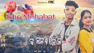 Ishq Mohabattnew Nagpuri Video2021-22Singer-Jojo Mamit Raj Rdc Crew