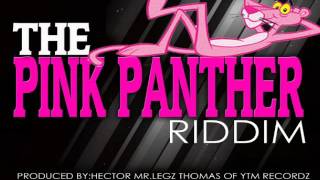 The Pink Panther Riddim Mix - Threeks (Inspector,Lavaman,LuniSprk & Electrify,Wassy K,Zingo,Mr Legz)