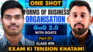DAY 2 GNG 2.0 | Forms of Business Organisations | Chapter 2 | Class 11 | Business Studies