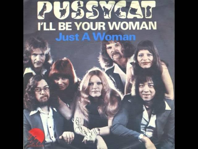 Pussycat - I'll Be Your Woman
