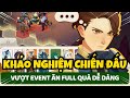 Khảo Nghiệm Chiến Đấu: Vượt 4 tầng event lấy full quà một cách dễ dàng - Hành Trình AFK