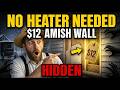 Why Don't Amish Homes Need Heaters? The $12 Secret in Their Walls Since 1850
