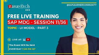 FREE LIVE | UI Model - Part 3 | SAP MDG 9.2 Training | ZaranTech