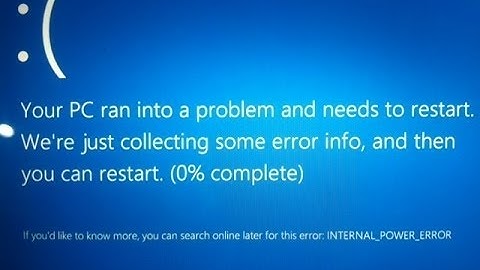 How To Fix INTERNAL_POWER_ERROR Windows 10 Blue Screen