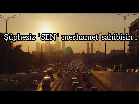 Şüphesiz Sen Merhamet Sahibisin! - Whatsapp Durum Video (instagram)