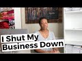 Why I Closed My Coaching Business - When To You Close Your Business?