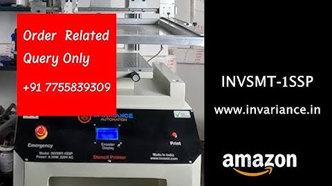 Made in India: The INVSMT-1SSP Semi-Automatic Solder Paste Printer