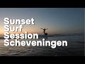 Sunset Surf Session Scheveningen. Catching the last waves and the last sun