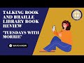 TBBL Book Review: Tuesdays with Morrie