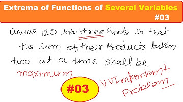 #03 Extrema  of functions of Several Variables | Saddle point in Hindi | Extreme Value of function