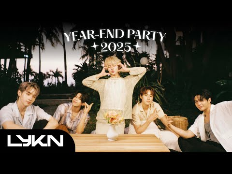 LYKN's YEAR END PARTY 2025 💥 มานั่ง Recap ปีกันที่ริมทะเล 🌊