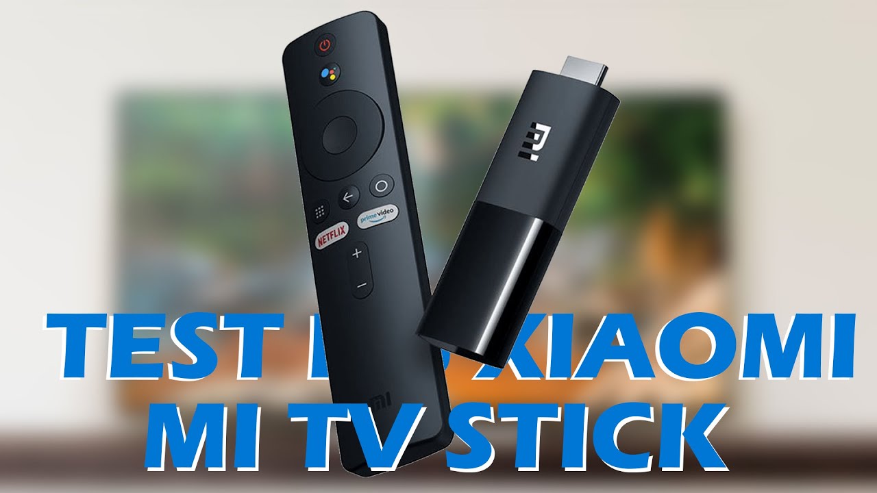 Passerelle multimédia XIAOMI Mi TV Stick EU Android TV 9.0