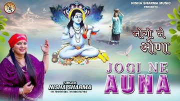Nisha Sharma - Jogi Ne Auna (Official Video)