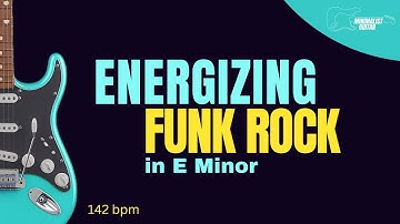 Energizing Funk Rock in E MINOR Guitar Backing Track | 142 BPM