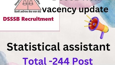 DSSSB Statistical assistant New vacancy 2023 alert ✨ Big announcement #dsssb #upsc #statistics