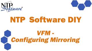 NTP Software VFM - Configuring Mirroring (DIY #3110) screenshot 5