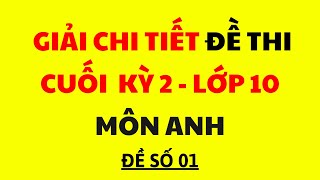 Đề thi cuối kì 2 - Tiếng Anh Lớp 10 (Đề 1)