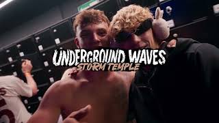 Storm Temple Aftermovie Underground Waves