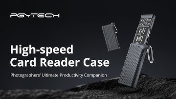 PGYTECH CreateMate High-speed Card Reader Case | Photographers’ Ultimate Productivity Companion